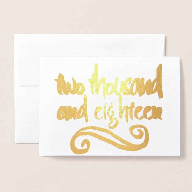 Two Thousand and Eighteen 2018 Typography Gold Foil Card (Front With Envelope)