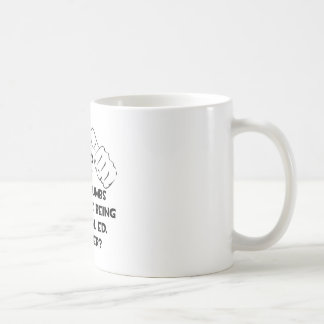 Two Thumbs and Loves Being Special Ed. Teacher Coffee Mug