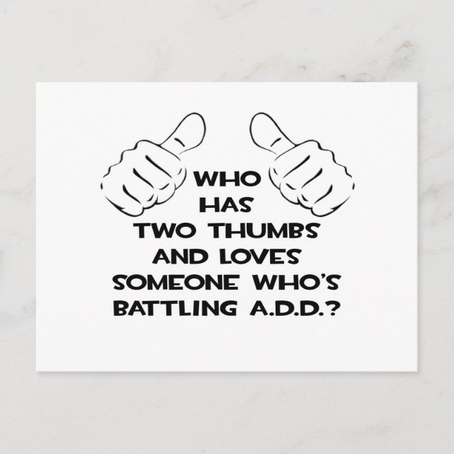 Two Thumbs and Loves Someone .. ADD Postcard (Front)