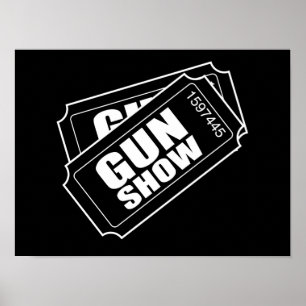 Two Tickets to the Gun Show Poster