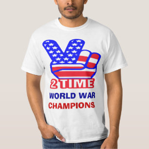 Two Time Back To Back World War Champs T-shirts