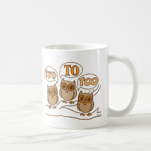 Two To Too Coffee Mug