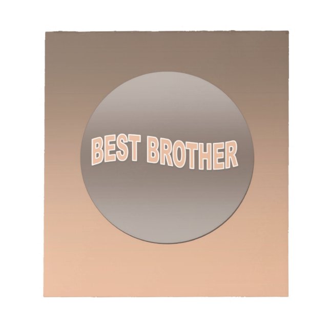 Two Tone Best Brother Notepad (Front)