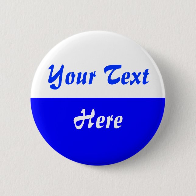 Two Tone - Blue Lower Half 6 Cm Round Badge (Front)