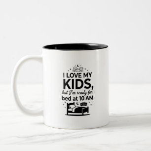 Two-Tone Life Ready Mum Quote Coffee Mug