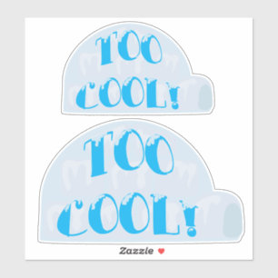 Two Too Cool Igloo Cartoon Slogan Set