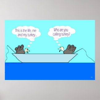 Two Turkeys - My Turkey Poster