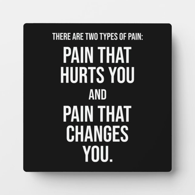 Two Types Of Pain - Gym, Success, Hustle Plaque (Front)