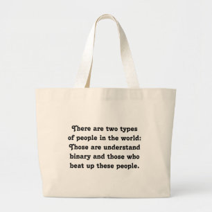 Two Types of People Funny Binary (Bully vs. Nerd) Large Tote Bag