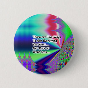 Two Ways  6 Cm Round Badge