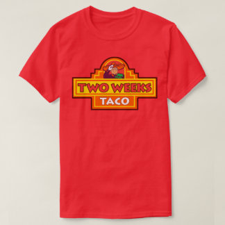 Two Weeks TACO Trump Always Chickens Out T-Shirt
