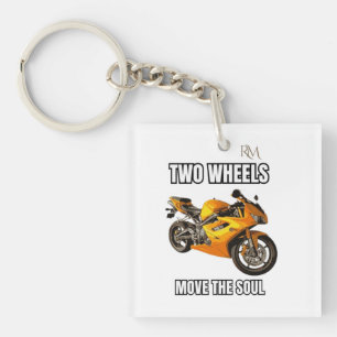 Two Wheels Move the Soul Motorcycle Shirt   Biker  Key Ring