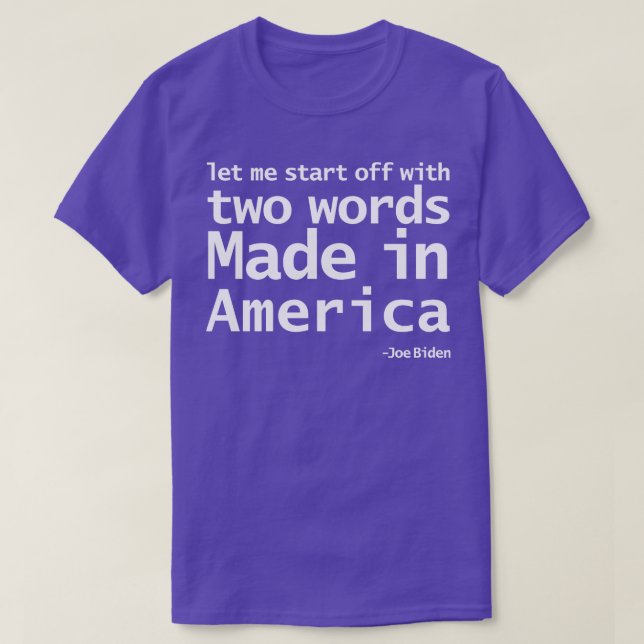Two Words Made In America Joe Typography T-Shirt (Design Front)