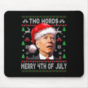 Two Words Merry 4th Of July Joe Biden Christmas Mouse Mat