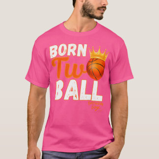 Two Year Old Born Two Ball Basketball 2Nd Birthday T-Shirt