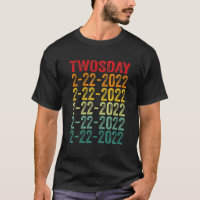 Twosday 02-22-2022 Tuesday February 2Nd 2022 Vinta