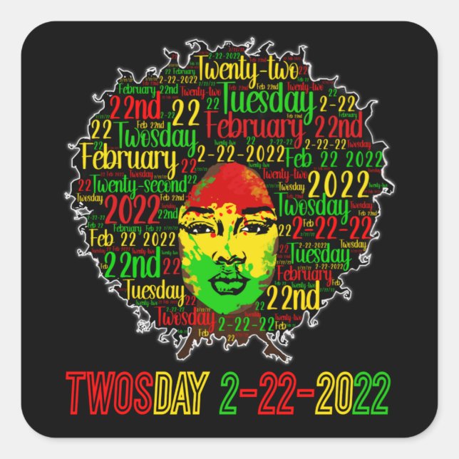 Twosday Tuesday 2/22/2022 Black History February  Square Sticker (Front)