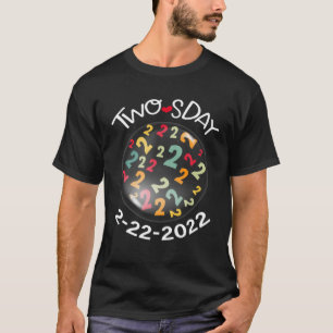 Twosday Tuesday, February 22Nd, 2022 Happy 2Nd Tea T-Shirt