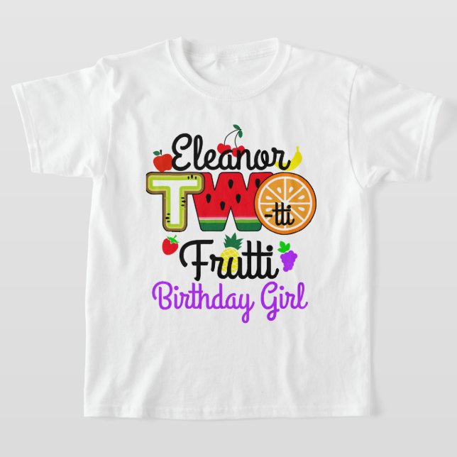 Twotti Fruitti Birthday Girl  | Tuitti Fruity |  T-Shirt (Laydown)