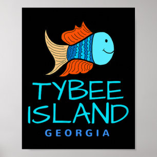 Tybee Island , Fish Vacation Tybee Georgia Shirt Poster