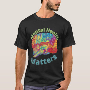 Tye Dye Mental Health S Human Brain Illness Awaren T-Shirt