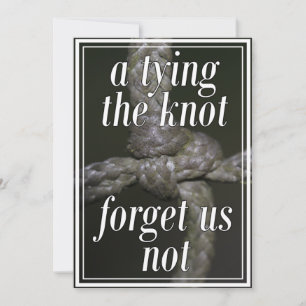 Tying the Knot Save The Date Wedding Invitation