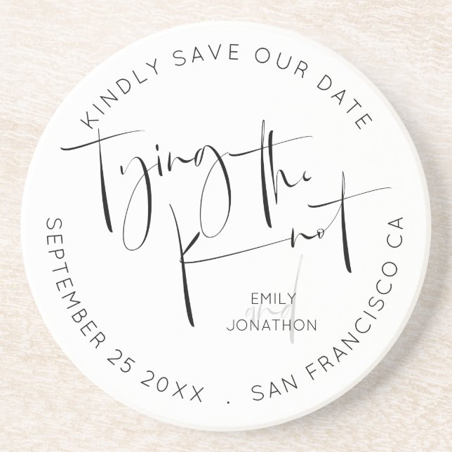 Tying The Knot Script Black White Save The Date Coaster (Front)
