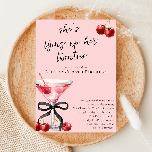Tying Up My Twenties Cherry Martini 30th Birthday Invitation (Creator Uploaded)
