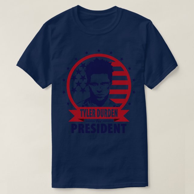 Tyler Durden For President T-Shirt (Design Front)