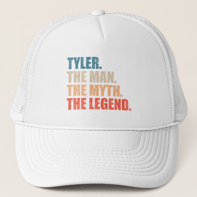 Tyler The Man The Myth The Legend Trucker Hat (Front)