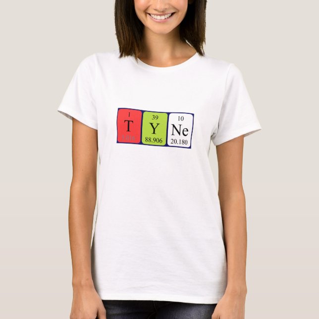 Tyne periodic table name shirt (Front)