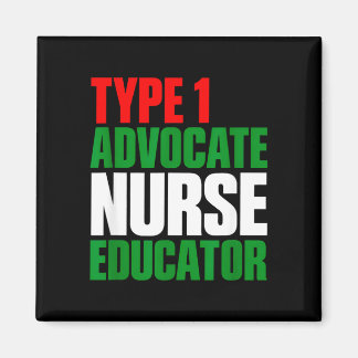 Type 1 advocate nurse educator  magnet