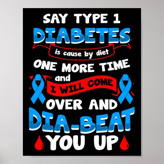 Type 1 Diabetes Awareness 1 Poster (Front)