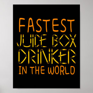 Type 1 Diabetes Awareness Fastest Juice Box Drinke Poster