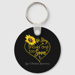 Type 1 Diabetes Awareness No Story Should End Too Key Ring
