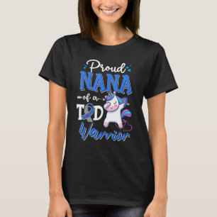 Type 1 Diabetes Awareness Proud Nana Of A T1D Warr T-Shirt