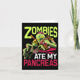 Type 1 Diabetes Awareness Zombies Ate My Pancreas  Card