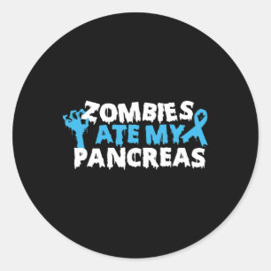 Type 1 Diabetes Awareness Zombies Ate My Pancreas  Classic Round Sticker