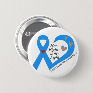 Type 1 Diabetes Her Fight Is My Fight 6 Cm Round Badge