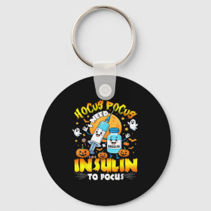 Type 1 Diabetes I Need Insulin To Focus  Key Ring