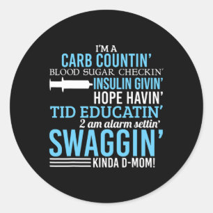 Type 1 Diabetes Mum Fun T1d Diabetic Awareness Wom Classic Round Sticker