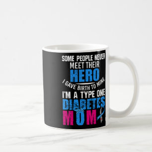 Type 1 Diabetes Mum Mother T1d Diabetic Awareness Coffee Mug