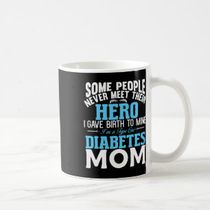 Type 1 Diabetes Mum Mother T1d Diabetic Awareness  Coffee Mug