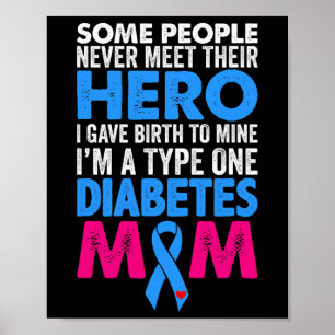 Type 1 Diabetes Mum Mother T1D Diabetic Awareness Poster