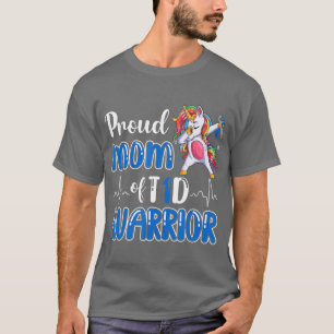 Type 1 Diabetes Proud Mum Of A T1D Warrior T-Shirt
