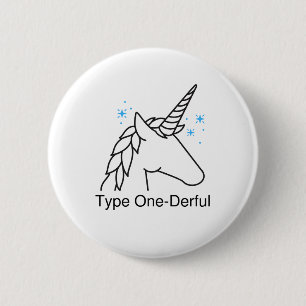 Type 1 Diabetes T1D Unicorn Type Onederful 6 Cm Round Badge