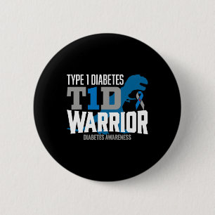 Type 1 Diabetes T-rex T1d Warrior Diabetes Awarene 6 Cm Round Badge