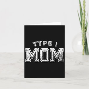 Type 1 Mum Awareness Mother Diabetic Parent Diabet Card