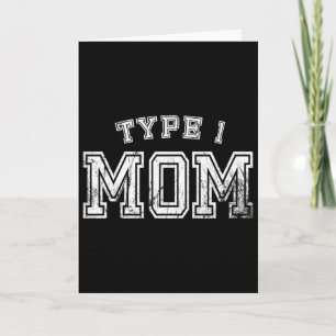 Type 1 Mum Awareness Mother Diabetic Parent Diabet Card