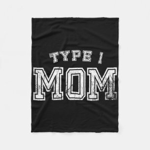 Type 1 Mum Awareness Mother Diabetic Parent Diabet Fleece Blanket